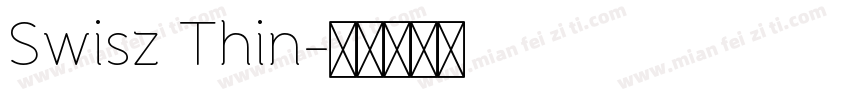 Swisz Thin字体转换